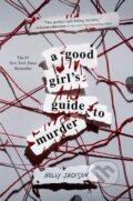 Kniha: A Good Girl´s Guide to Murder (Holly Jackson). Folio, 2021 Kniha: A Good Girl´s Guide to Murder (Holly Jackson). Folio, 2021