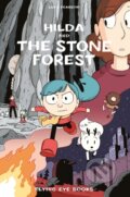 Kniha: Hilda and the Stone Forest (Luke Pearson). Flying Eye Books, 2018 Kniha: Hilda and the Stone Forest (Luke Pearson). Flying Eye Books, 2018