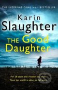 Kniha: The Good Daughter (Karin Slaughter). HarperCollins, 2018 Kniha: The Good Daughter (Karin Slaughter). HarperCollins, 2018