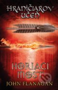 Kniha: Hraničiarov učeň (Kniha druhá) (John Flanagan). Egmont SK, 2022 Kniha: Hraničiarov učeň (Kniha druhá) (John Flanagan). Egmont SK, 2022