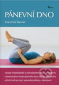 Kniha: Pánevní dno (Franziska Liesner). Poznání, 2022 Kniha: Pánevní dno (Franziska Liesner). Poznání, 2022