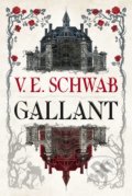 Kniha: Gallant (český jazyk) (Victoria Schwab). #booklab, 2022 Kniha: Gallant (český jazyk) (Victoria Schwab). #booklab, 2022