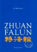 Kniha: Zhuan Falun (Li Hongzhi). Vodnář, 2006 Kniha: Zhuan Falun (Li Hongzhi). Vodnář, 2006