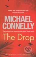 Kniha: The Drop (Michael Connelly). Orion, 2011 Kniha: The Drop (Michael Connelly). Orion, 2011