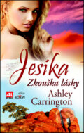 Kniha: Jesika - Zkouška lásky (Ashley Carrington). Alpress, 2013 Kniha: Jesika - Zkouška lásky (Ashley Carrington). Alpress, 2013