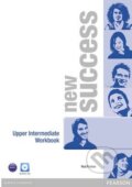Kniha: New Success - Upper Intermediate - Workbook (Peter Moran). Pearson, 2012 Kniha: New Success - Upper Intermediate - Workbook (Peter Moran). Pearson, 2012