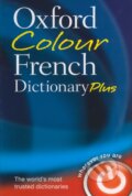 Kniha: Oxford Colour French Dictionary Plus (Marianne Chalmers). Oxford University Press, 2010 Kniha: Oxford Colour French Dictionary Plus (Marianne Chalmers). Oxford University Press, 2010