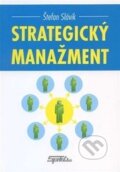 Kniha: Strategický manažment (Štefan Slávik), 2013 Kniha: Strategický manažment (Štefan Slávik), 2013