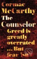 Kniha: The Counselor (Cormac McCarthy). Picador, 2013 Kniha: The Counselor (Cormac McCarthy). Picador, 2013