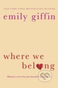 Where We Belong - Emily Giffin, Orion, 2013