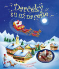 Kniha: Darčeky sú už na ceste (Svojtka&Co.). Svojtka&Co., 2013 Kniha: Darčeky sú už na ceste (Svojtka&Co.). Svojtka&Co., 2013