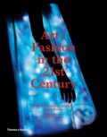 Art / Fashion in the 21st Century - Mitchell Oakley Smith, Alison Kubler, Thames & Hudson, 2013