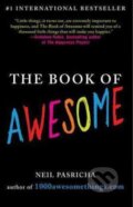 Kniha: The Book of Awesome (Neil Pasricha). Berkley Books, 2011 Kniha: The Book of Awesome (Neil Pasricha). Berkley Books, 2011