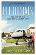 Kniha: Plutocrats (Chrystia Freeland). Penguin Books, 2013 Kniha: Plutocrats (Chrystia Freeland). Penguin Books, 2013