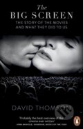 Kniha: The Big Screen (David Thomson). Penguin Books, 2013 Kniha: The Big Screen (David Thomson). Penguin Books, 2013