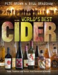 Kniha: World's Best Cider (Pete Brown a Bill Bradshaw). Aurum Press, 2013 Kniha: World's Best Cider (Pete Brown a Bill Bradshaw). Aurum Press, 2013