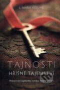 Kniha: T.A.J.N.O.S.T.I - Hříšné tajemství (L. Marie Adeline). Fortuna Libri ČR, 2013 Kniha: T.A.J.N.O.S.T.I - Hříšné tajemství (L. Marie Adeline). Fortuna Libri ČR, 2013