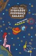 Kniha: Stopařův průvodce Galaxií 5 (Douglas Adams). Argo, 2002 Kniha: Stopařův průvodce Galaxií 5 (Douglas Adams). Argo, 2002