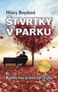 Kniha: Štvrtky v parku (Hilary Boydová), 2013 Kniha: Štvrtky v parku (Hilary Boydová), 2013