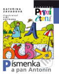 Kniha: Písmenka a pan Antonín (Jiří Votruba a Kateřina Závadová). Albatros CZ, 2013 Kniha: Písmenka a pan Antonín (Jiří Votruba a Kateřina Závadová). Albatros CZ, 2013