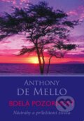 Bdelá pozornosť - Anthony de Mello, Eastone Books, 2013