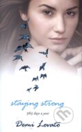 Kniha: Staying Strong (Demi Lovato), 2013 Kniha: Staying Strong (Demi Lovato), 2013