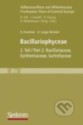 Süßwasserflora von Mitteleuropa (2/2): Bacillariophyceae - Kurt Krammer, Horst Lange-Bertalot, Springer Verlag, 2007