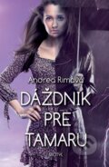 E-kniha: Dáždnik pre Tamaru (Andrea Rimová), 2013 E-kniha: Dáždnik pre Tamaru (Andrea Rimová), 2013
