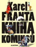 Kniha: Kniha komiksů (Karel Franta), 2013 Kniha: Kniha komiksů (Karel Franta), 2013