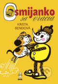 Kniha: Osmijanko sa vracia (Krista Bendová). Buvik, 2013 Kniha: Osmijanko sa vracia (Krista Bendová). Buvik, 2013