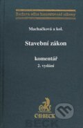 Kniha: Stavební zákon (Machačková a kolektiv). C. H. Beck, 2013 Kniha: Stavební zákon (Machačková a kolektiv). C. H. Beck, 2013