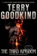 Kniha: The Third Kingdom (Terry Goodkind). Tor, 2013 Kniha: The Third Kingdom (Terry Goodkind). Tor, 2013
