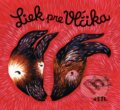 Kniha: Liek pre Vĺčika (Daniela Olejníková), 2013 Kniha: Liek pre Vĺčika (Daniela Olejníková), 2013