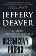 E-kniha: Učebnicový případ (Jeffery Deaver). Domino, 2013 E-kniha: Učebnicový případ (Jeffery Deaver). Domino, 2013