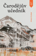 Kniha: Čarodějův učedník (Evald Flisar). Plus, 2013 Kniha: Čarodějův učedník (Evald Flisar). Plus, 2013