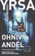 Kniha: Ohnivý anděl (Yrsa Sigurdardóttir), 2013 Kniha: Ohnivý anděl (Yrsa Sigurdardóttir), 2013