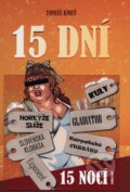 Kniha: 15 dní a 15 nocí (Tomáš Kmeť). Station Master, 2013 Kniha: 15 dní a 15 nocí (Tomáš Kmeť). Station Master, 2013