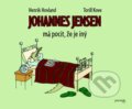 Kniha: Johannes Jensen má pocit, že je iný (Henrik Hovland a Torill Kove), 2013 Kniha: Johannes Jensen má pocit, že je iný (Henrik Hovland a Torill Kove), 2013