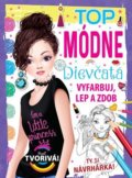 Kniha: Top módne dievčatá (Foni book). Foni book, 2022 Kniha: Top módne dievčatá (Foni book). Foni book, 2022