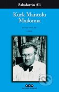 Kniha: Kürk Mantolu Madonna (Sabahattin Ali). Yapi Kredi Yayinlari, 1998 Kniha: Kürk Mantolu Madonna (Sabahattin Ali). Yapi Kredi Yayinlari, 1998
