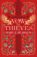 Kniha: Vow of Thieves (Mary E. Pearson). Hodder and Stoughton, 2022 Kniha: Vow of Thieves (Mary E. Pearson). Hodder and Stoughton, 2022