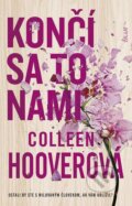 E-kniha: Končí sa to nami (Colleen Hoover), 2022 E-kniha: Končí sa to nami (Colleen Hoover), 2022