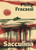 Kniha: Sacculina (Philip Fracassi). Gnóm!, 2022 Kniha: Sacculina (Philip Fracassi). Gnóm!, 2022