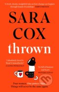 Kniha: Thrown (Sara Cox). Hodder and Stoughton, 2022 Kniha: Thrown (Sara Cox). Hodder and Stoughton, 2022