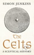 Kniha: The Celts (Simon Jenkins). Profile Books, 2022 Kniha: The Celts (Simon Jenkins). Profile Books, 2022