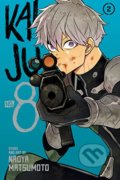 Kniha: Kaiju No. 8, Vol. 2 (Naoya Matsumoto). Viz Media, 2022 Kniha: Kaiju No. 8, Vol. 2 (Naoya Matsumoto). Viz Media, 2022