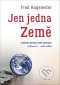 Kniha: Jen jedna Země (Fred Hageneder). Fontána, 2022 Kniha: Jen jedna Země (Fred Hageneder). Fontána, 2022