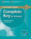 Kniha: Complete Key for Schools (Emma Heyderman). Cambridge University Press, 2013 Kniha: Complete Key for Schools (Emma Heyderman). Cambridge University Press, 2013