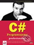 Kniha: C# Programujeme profesionálně (Autorský kolektiv). Computer Press, 2003 Kniha: C# Programujeme profesionálně (Autorský kolektiv). Computer Press, 2003