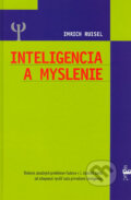 Kniha: Inteligencia a myslenie (Imrich Ruisel), 2004 Kniha: Inteligencia a myslenie (Imrich Ruisel), 2004
